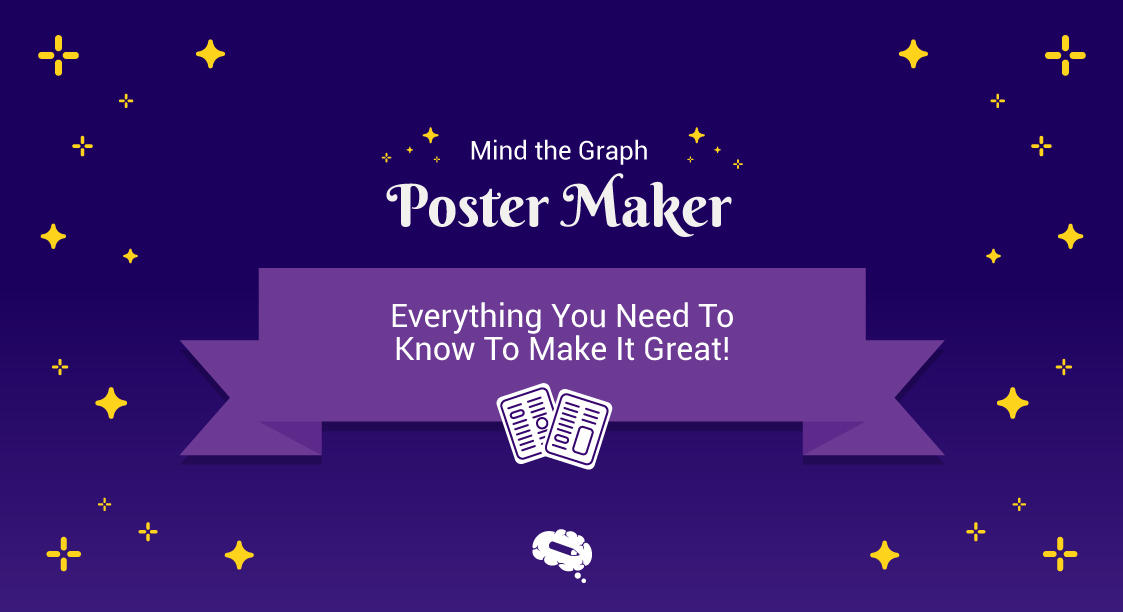 Scientific Posters – Everything You Need To Know To Make It Great! (Plus, a Free Tool)