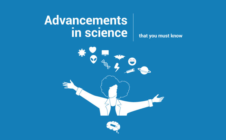 advancements-in-science
