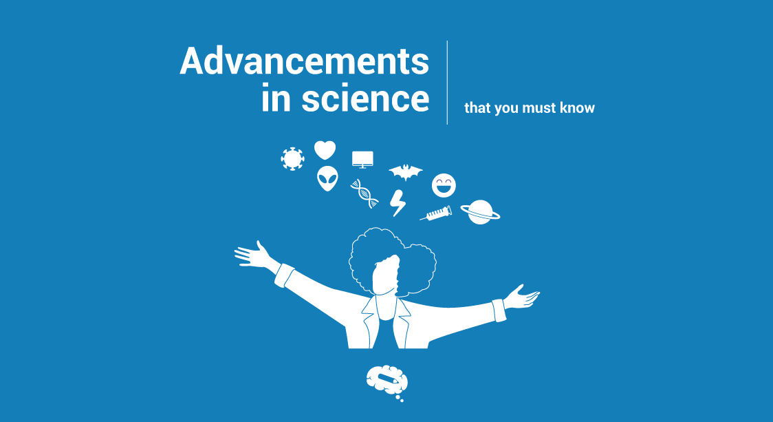 10 most relevant advancements in science that you must know