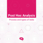 Post Hoc анализ: Процес и видове тестове