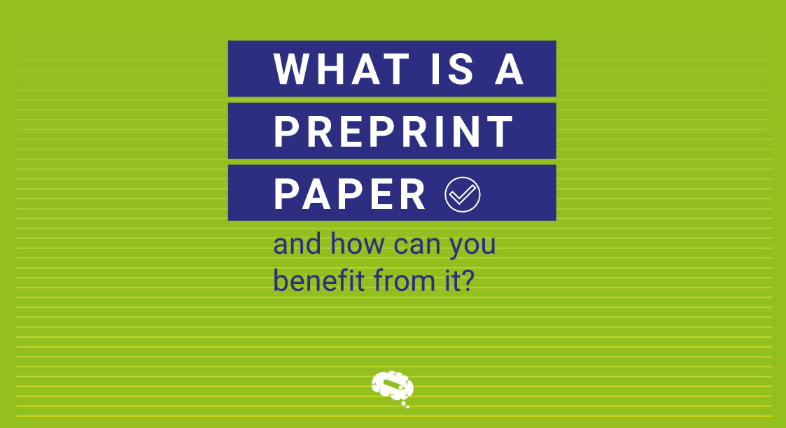 What is a preprint paper and how can you benefit from it?