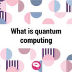 什么是量子计算博客