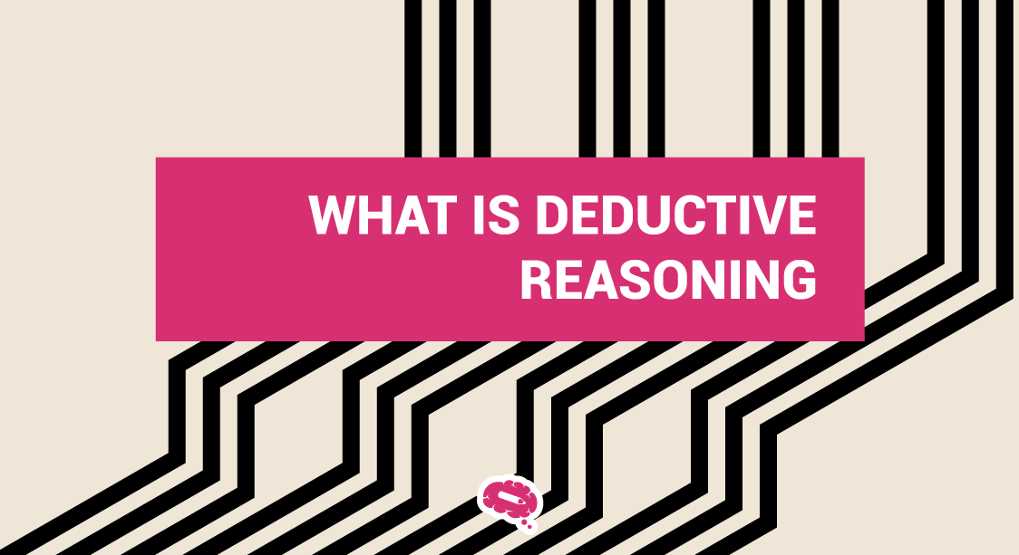 what is deductive reasoning