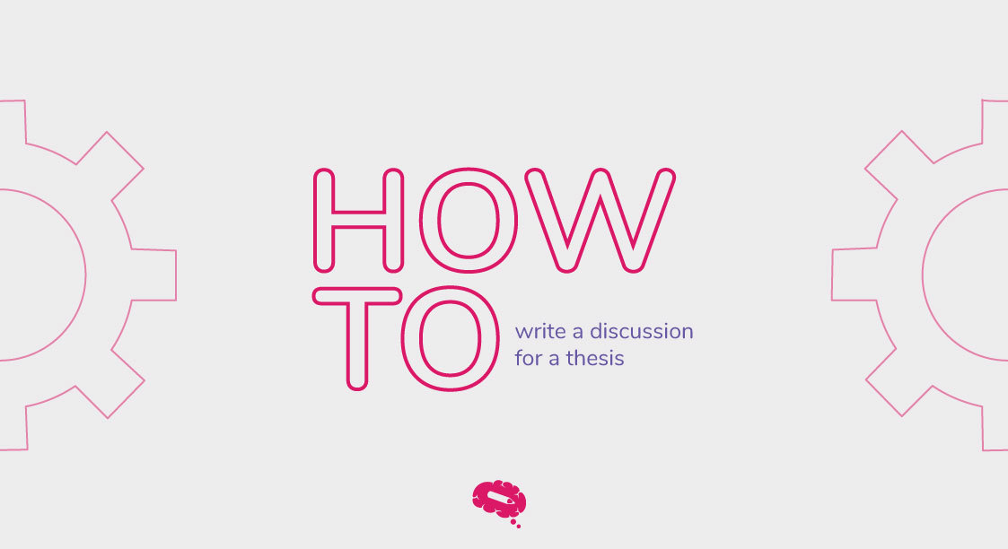 how to write a discussion for a thesis