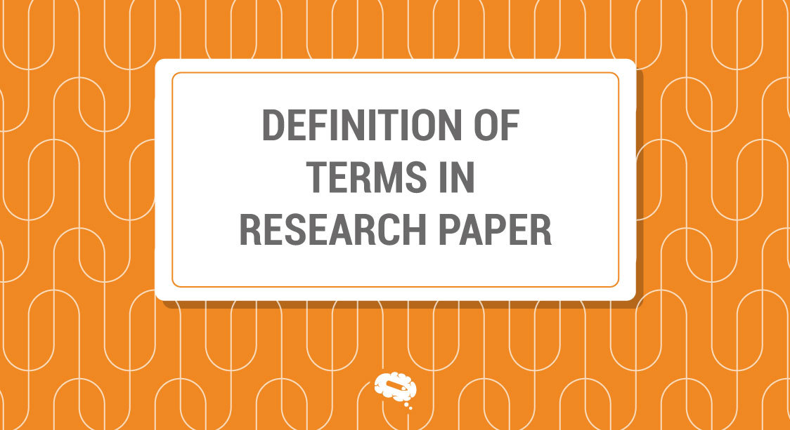 definition of terms in research paper