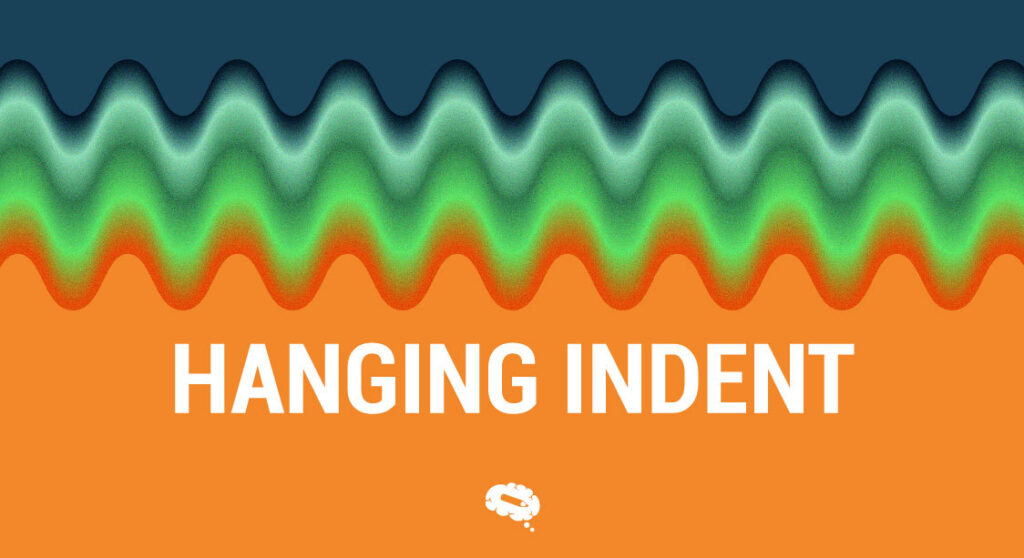 Hanging Indent Improving Clarity And Readability In Your Writing Mind the Graph Blog