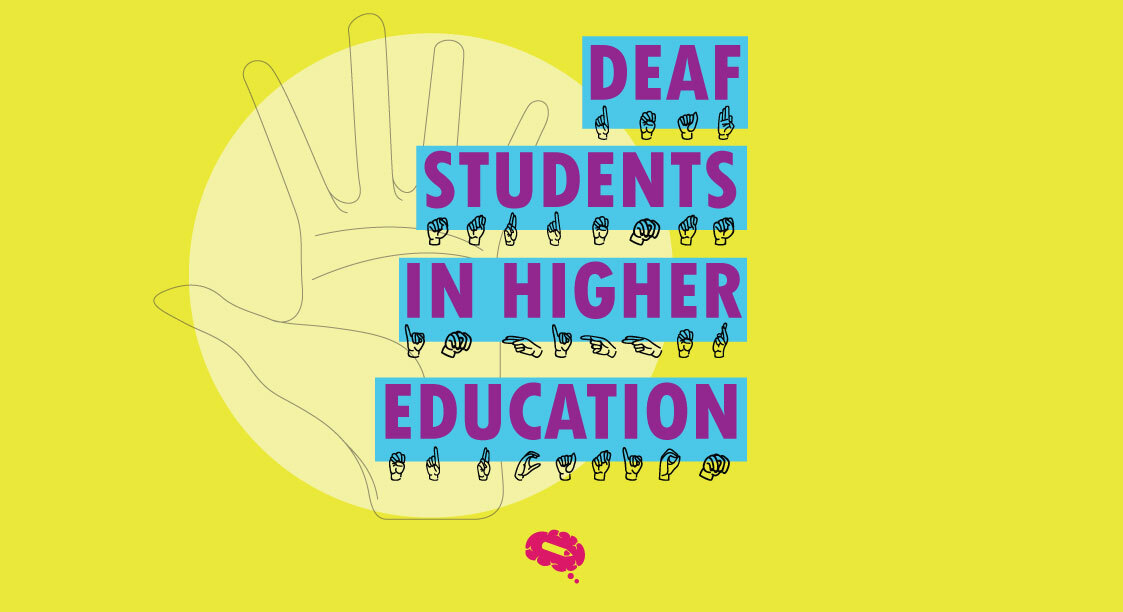 deaf students in higher education