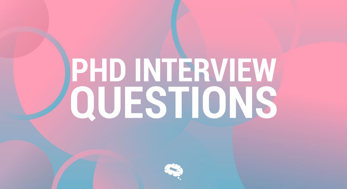 phd interview questions