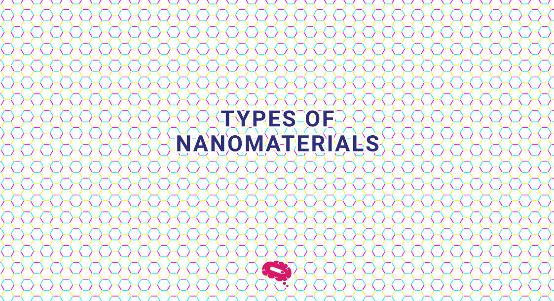 types of nanomaterials