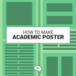 hur man gör en akademisk affisch