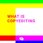 Cos'è il copyediting
