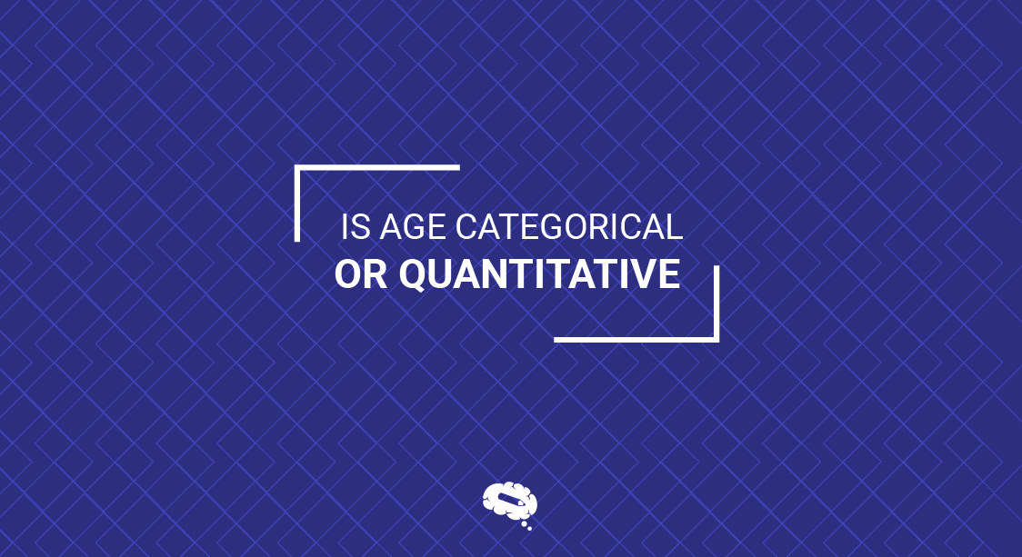 is age categorical or quantitative