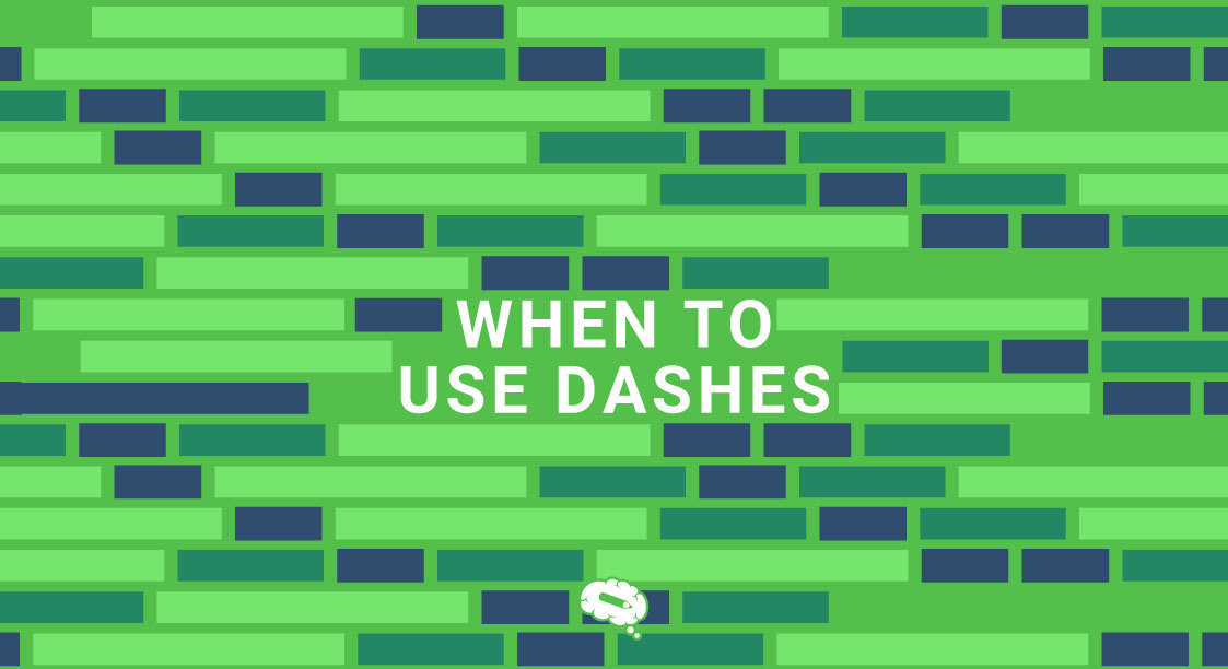 when to use dashes