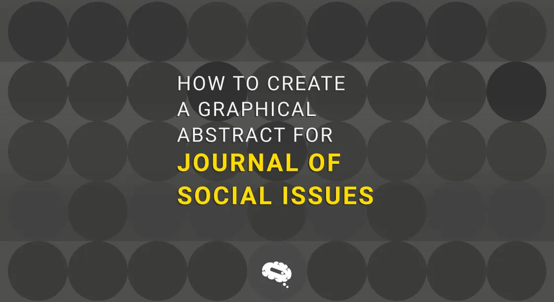 Billede med teksten "How to create a graphical abstract for Journal of Social Issues" på en mørk baggrund, der promoverer en guide til at skabe effektive visuelle abstracts.