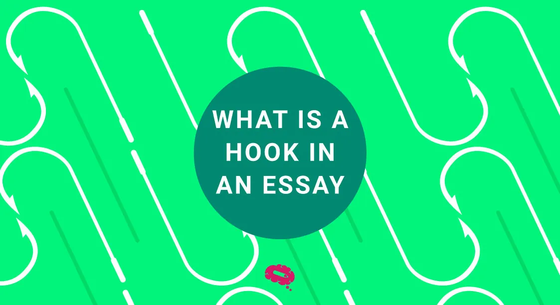 Image with the text 'What is a hook in an essay?' on a green background with hook illustrations, symbolizing engaging essay introductions.